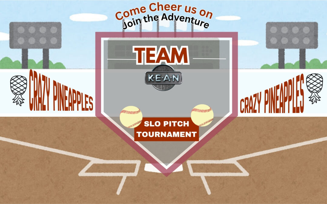K-E-A-N Canada Events Slo Pitch Team in the Crazy Pineapples Softball tournament!